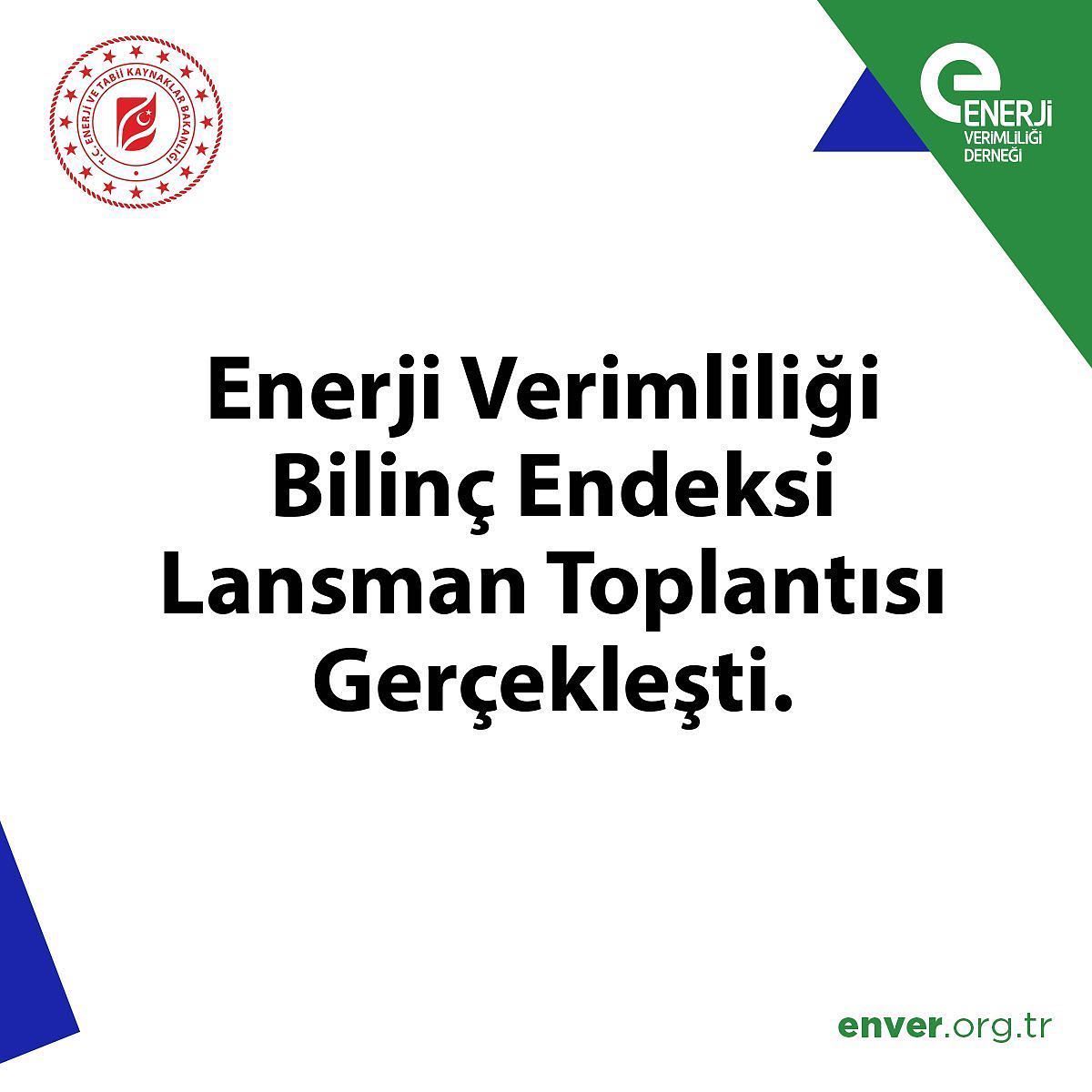 İşletmelerde Enerji Verimliliği Bilinç Endeksi Toplantısı Gerçekleşti